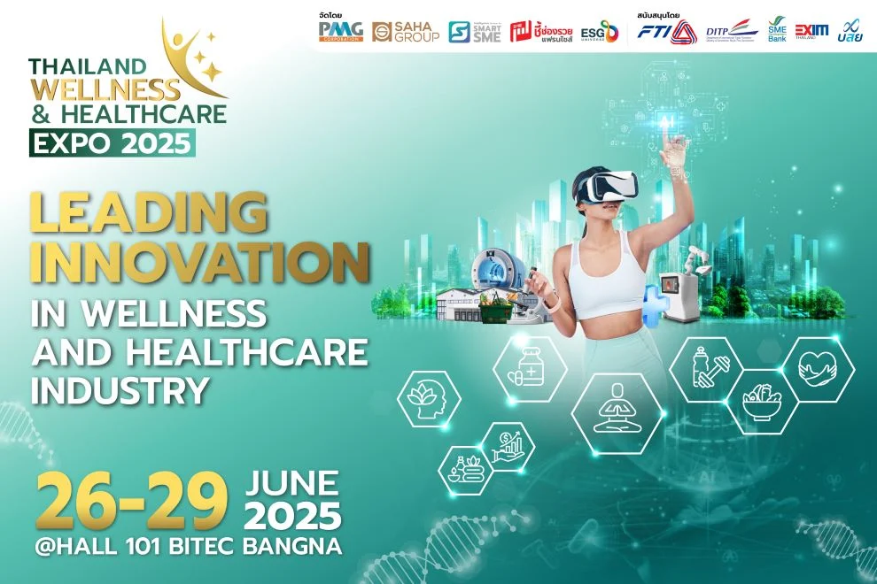 Thailand Wellness &amp; Healthcare Expo 2025 ที่สุดของงานนวัตกรรมสุขภาพ &amp; เวลเนสแห่งปี วันที่ 26-29 มิ.ย.68 ที่ไบเทค บางนา