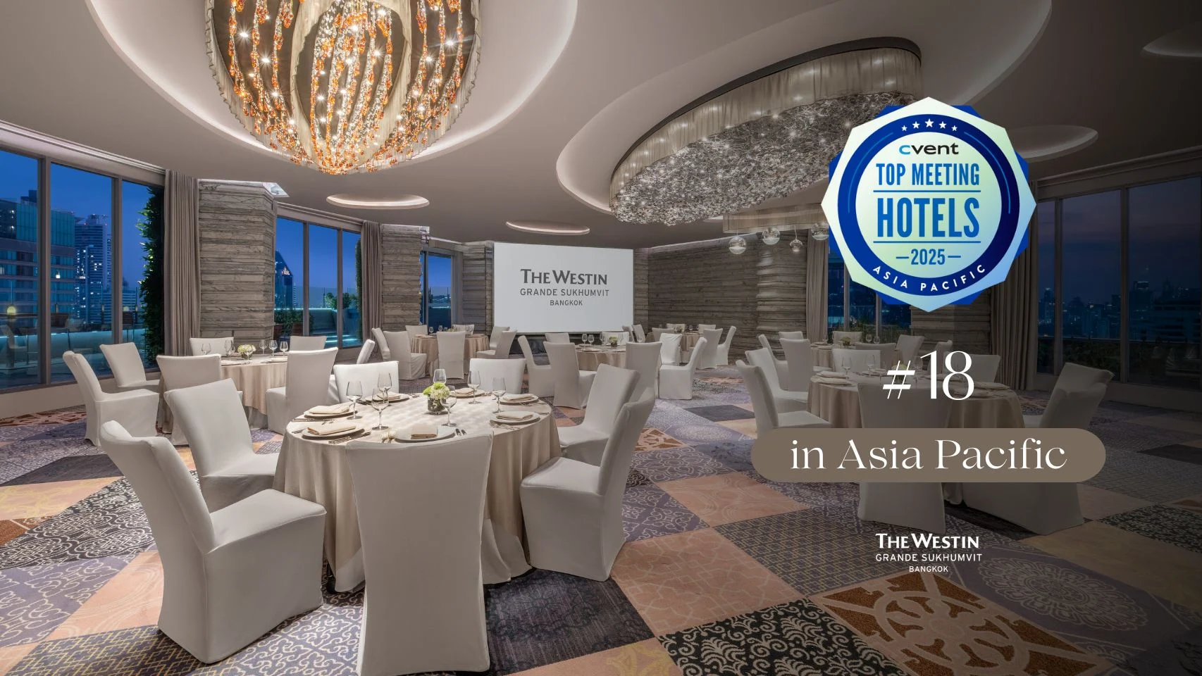 โรงแรม เดอะ เวสทิน แกรนด์ สุขมวิท กรุงเทพฯ , Bangkok ติดอันดับ Top 20 โรงแรมประชุมที่ดีที่สุดในภูมิภาคเอเชียแปซิฟิก โดย Cvent